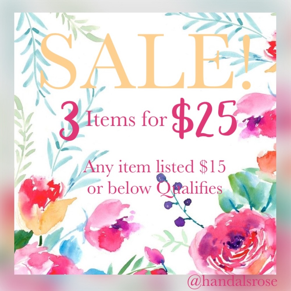 3/$25 SALE DAY!